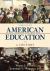 American Education : A History with the McGraw-Hill Foundations of Education Timeline