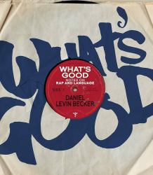 What's Good : Notes on Rap and Language