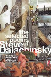 Selected Poems of Steve Dalachinsky