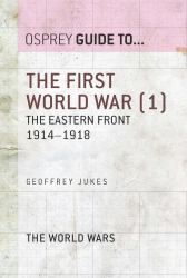 First World War (1): The Eastern Front 1914-1918