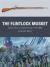 The Flintlock Musket : Brown Bess and Charleville 1715-1865