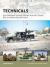 Technicals : Non-Standard Tactical Vehicles from the Great Toyota War to Modern Special Forces