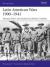 Latin American Wars 1900-1941 : Banana Wars, Border Wars and Revolutions