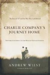 Charlie Company's Journey Home : The Forgotten Impact on the Wives of Vietnam Veterans