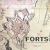 Forts : An Illustrated History of Building for Defence
