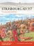 Strasbourg AD 357 : The Victory That Saved Gaul