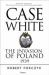 Case White : The Invasion of Poland 1939