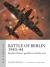 Battle of Berlin 1943-44 : Bomber Harris' Gamble to End the War