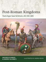 Post-Roman Kingdoms : 'Dark Ages' Gaul and Britain, AD 450-800