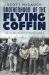 Brotherhood of the Flying Coffin : The Glider Pilots of World War II