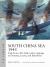 South China Sea 1945 : Task Force 38's Bold Carrier Rampage in Formosa, Luzon, and Indochina