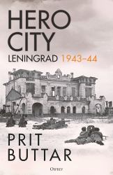 Hero City : Leningrad 1943-44