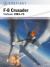 F-8 Crusader : Vietnam 1963-73
