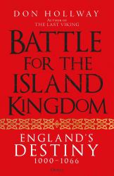 Battle for the Island Kingdom : England's Destiny 1000-1066