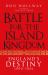 Battle for the Island Kingdom : England's Destiny 1000-1066
