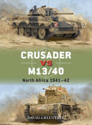 Crusader vs M13/40 : North Africa 1941-42