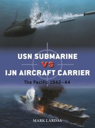 USN Submarine vs IJN Aircraft Carrier : The Pacific 1942-44
