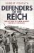 Defenders of the Reich : The Luftwaffe's War Against America's Bombers