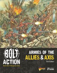 Bolt Action: Armies of the Allies and Axis: Third Edition