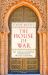 The House of War : The Struggle Between Christendom and the Caliphate