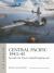 Central Pacific 1943-45 : Seventh Air Force's Island-Hopping War