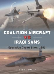 Coalition Aircraft vs Iraqi SAMs : Operation Desert Storm 1991