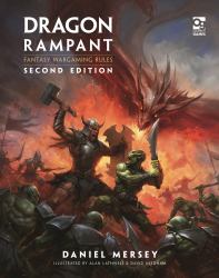 Dragon Rampant: Second Edition : Fantasy Wargaming Rules