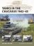 Tanks in the Caucasus 1942-43
