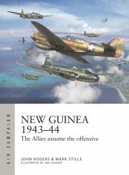 New Guinea 1943-44 : The Allies Assume the Offensive