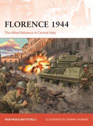 Florence 1944 : The Allied Advance in Central Italy