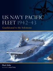 US Navy Pacific Fleet 1942-43 : Guadalcanal to the Solomons