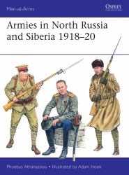 Armies in North Russia and Siberia 1918-20