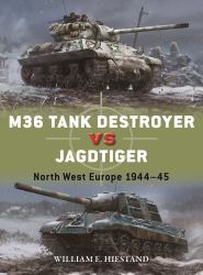 M36 Jackson vs Jagdtiger : North West Europe 1944-45