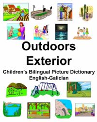 English-Galician Outdoors/Exterior Children's Bilingual Picture Dictionary