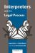 Interpreters and the Legal Process Interpreters and the Legal Process