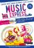 Music Express - Music Express: Age 9-10 (Book + 3CDs + DVD-ROM): Complete Music Scheme for Primary Class Teachers