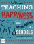 Teaching Happiness and Well-Being in Schools, Second Edition : Learning to Ride Elephants