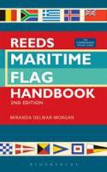 Reeds Maritime Flag Handbook 2nd Edition : The Comprehensive Pocket Guide