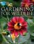 RSPB Gardening for Wildlife : New Edition