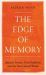 The Edge of Memory : Ancient Stories, Oral Tradition and the Post-Glacial World