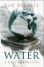Water: a Spiritual History
