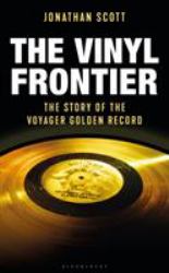 The Vinyl Frontier : The Story of NASA's Interstellar Mixtape