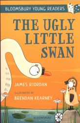 The Ugly Little Swan: a Bloomsbury Young Reader : Turquoise Book Band