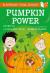 Pumpkin Power: a Bloomsbury Young Reader : Gold Book Band