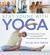 Stay Young with Yoga : Use the Power of Yoga to Stay Youthful, Fit and Pain-Free at Any Age
