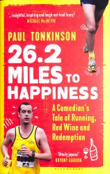 26. 2 Miles to Happiness : A Comedian's Tale of Running, Red Wine and Redemption