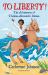 To Liberty! the Adventures of Thomas-Alexandre Dumas: a Bloomsbury Reader : Dark Red Book Band