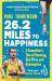 26. 2 Miles to Happiness : A Comedian's Tale of Running, Red Wine and Redemption