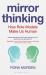 Mirror Thinking : How Role Models Make Us Human