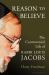 Reason to Believe : The Controversial Life of Rabbi Louis Jacobs
